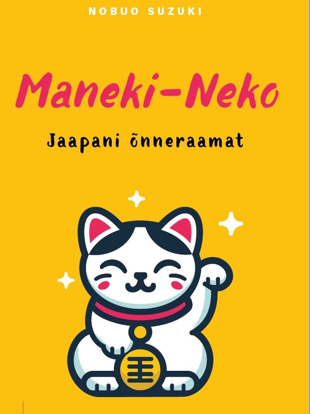 Maneki neko: jaapani õnneraamat