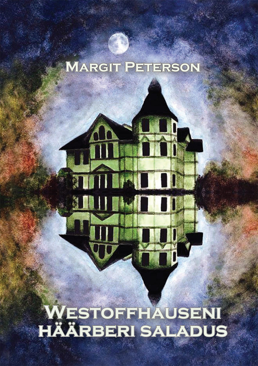 Westoffhauseni häärberi saladus - Margit Peterson
