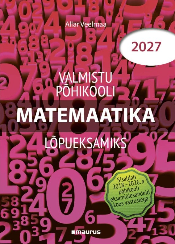Valmistu põhikooli matemaatika lõpueksamiks 2027