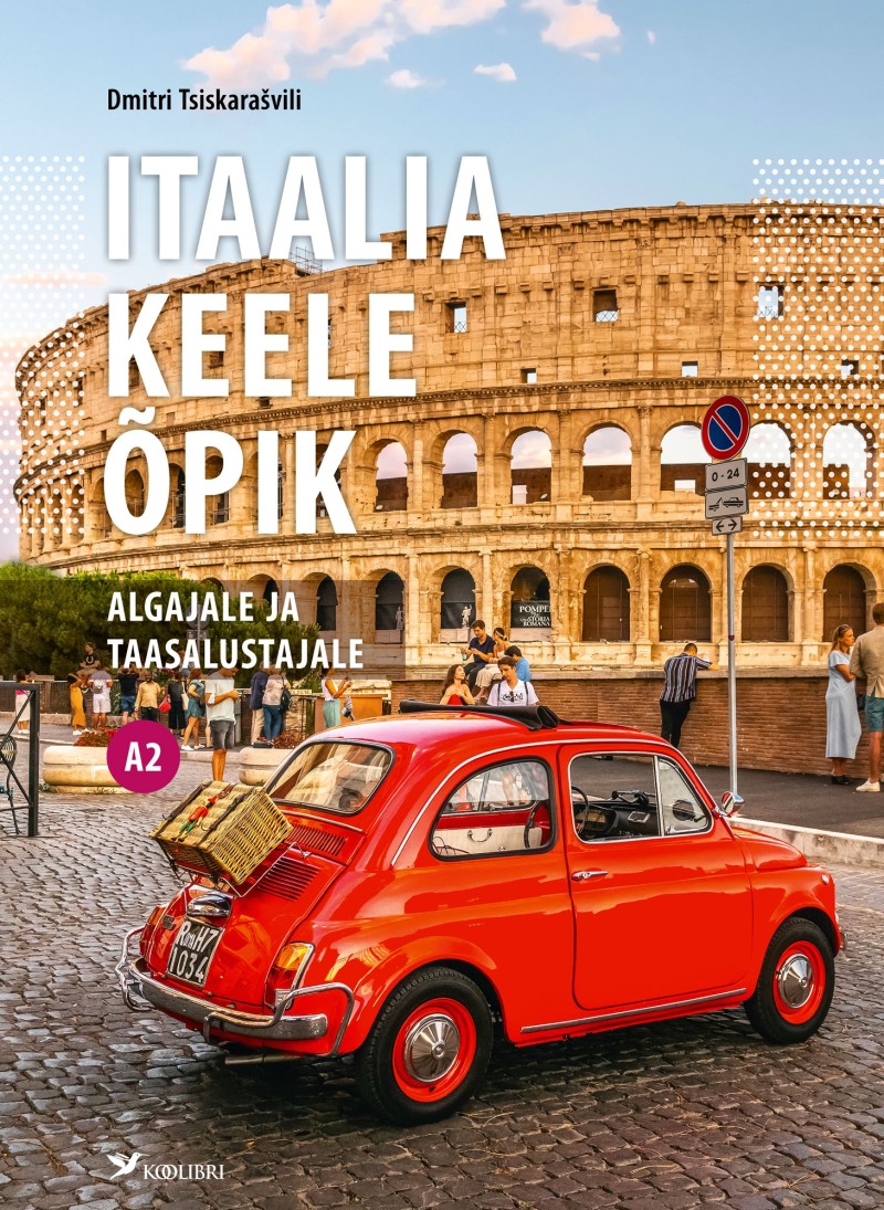 Itaalia keele õpik algajale ja taasalustajale. A2