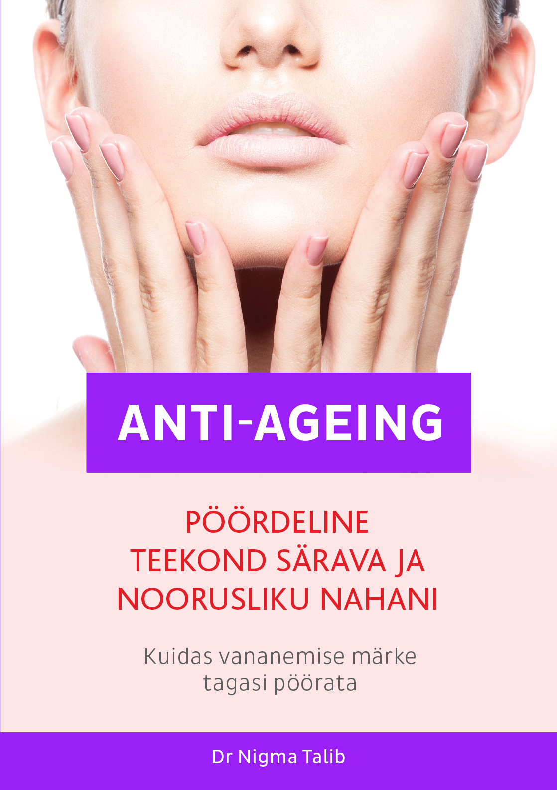 ANTI-AGEING. PÖÖRDELINE TEEKOND SÄRAVA JA NOORUSLIKU NAHANI