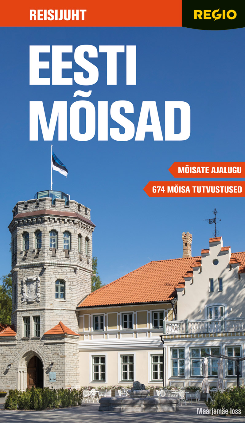 EESTI MÕISAD. REGIO REISIJUHT