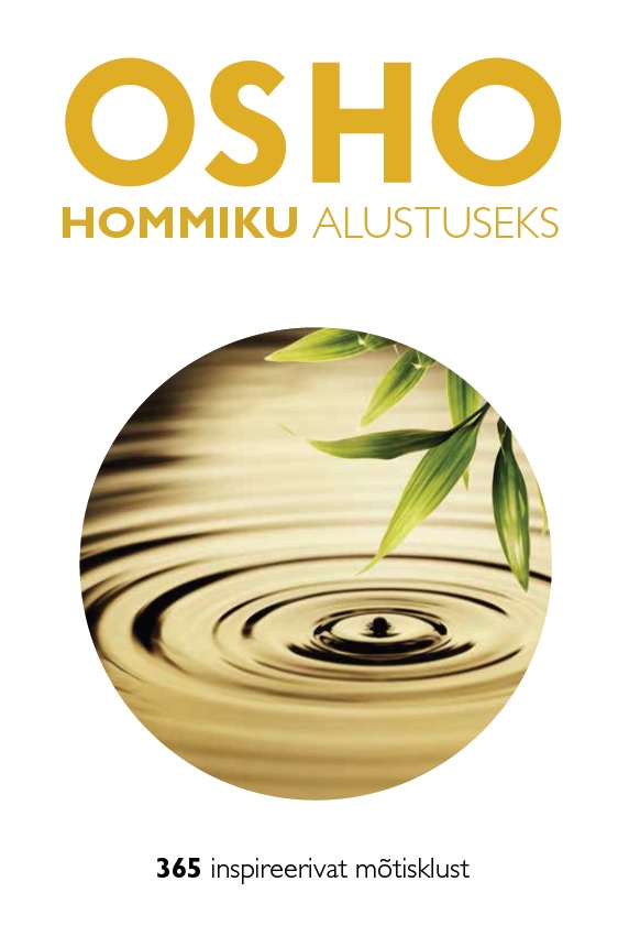 HOMMIKU ALUSTUSEKS. 365 INSPIREERIVAT MÕTISKLUST
