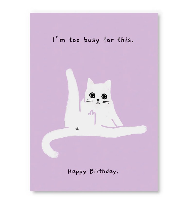 Postkaart Birthday, Too Busy For This