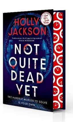 Not Quite Dead Yet (Exclusive Edition)