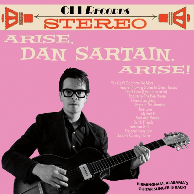 Dan Sartain - Arise, Dan Sartain, Arise! (2021) CD