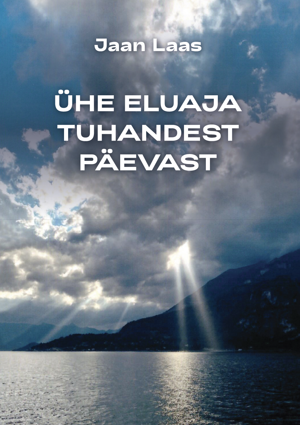 Ühe eluaja tuhandest päevast