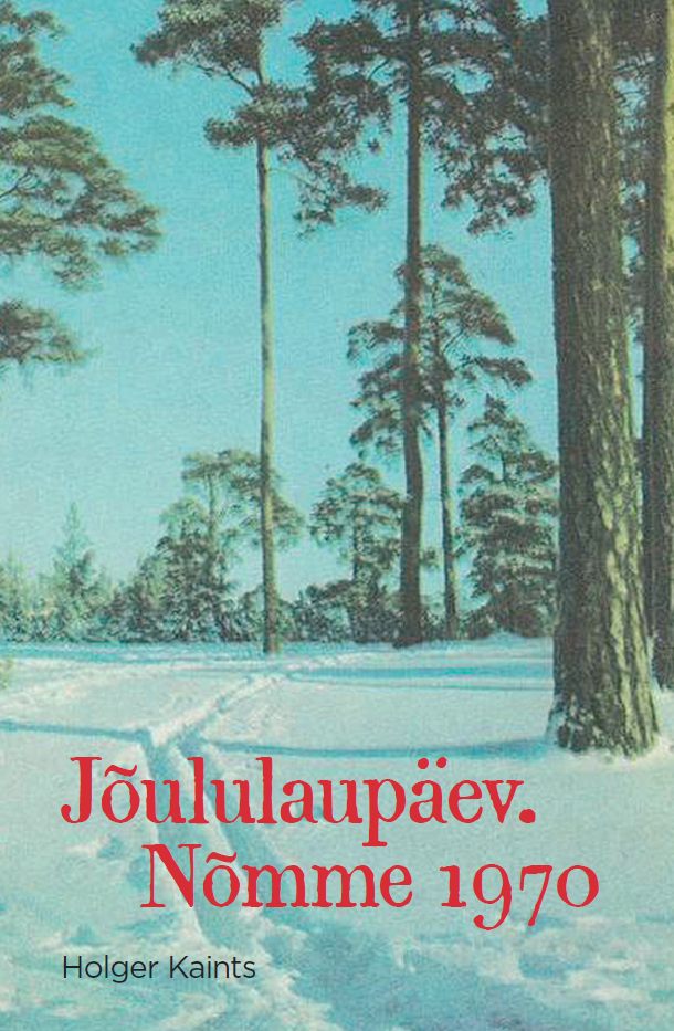 Jõululaupäev. Nõmme 1970