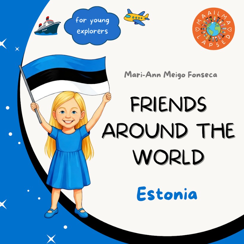 Friends Around the World. Estonia