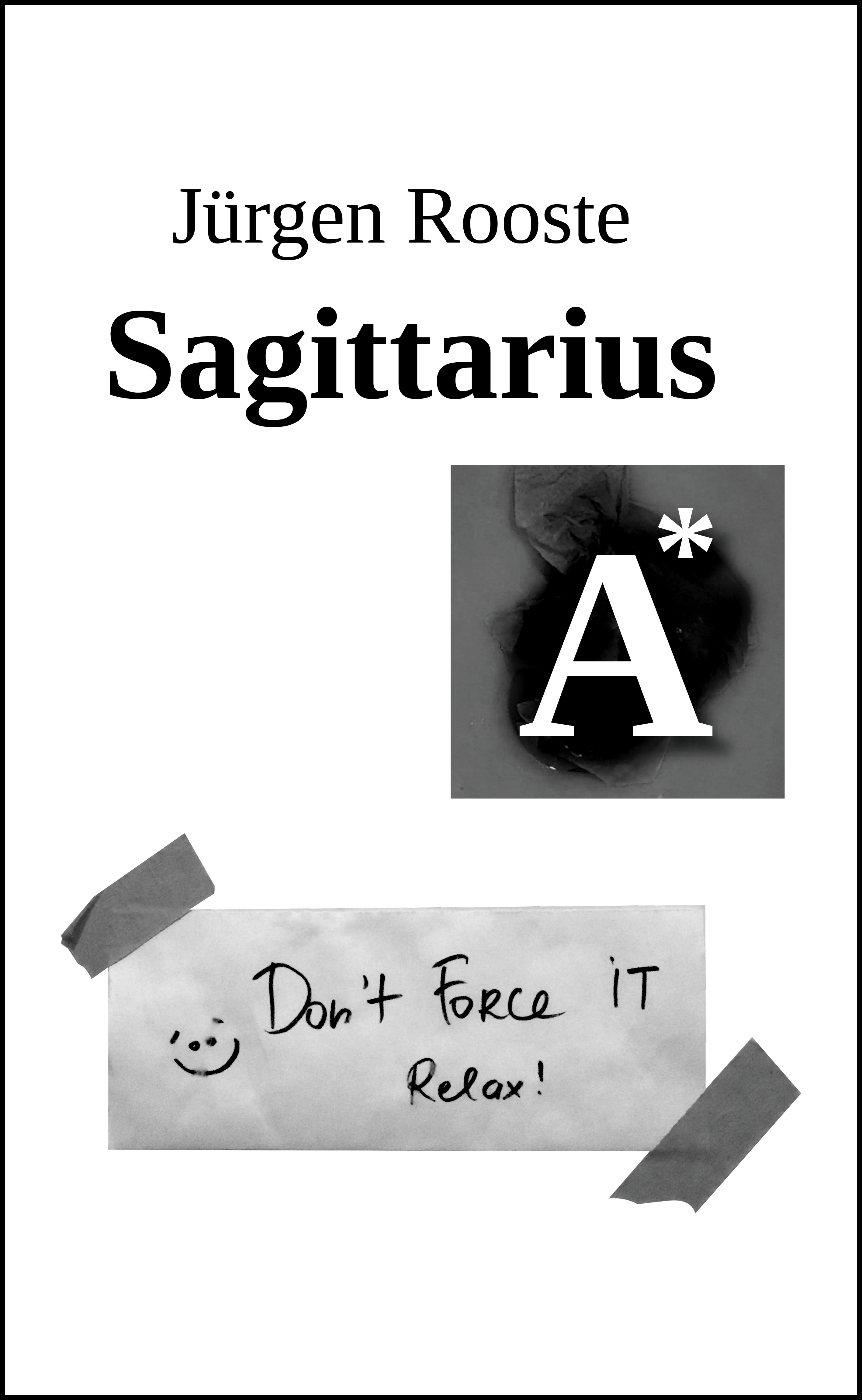 SAGITTARIUS A. MEELEHEITE LAULUD 2 - Jürgen Rooste