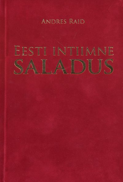 E-raamat: EESTI INTIIMNE SALADUS