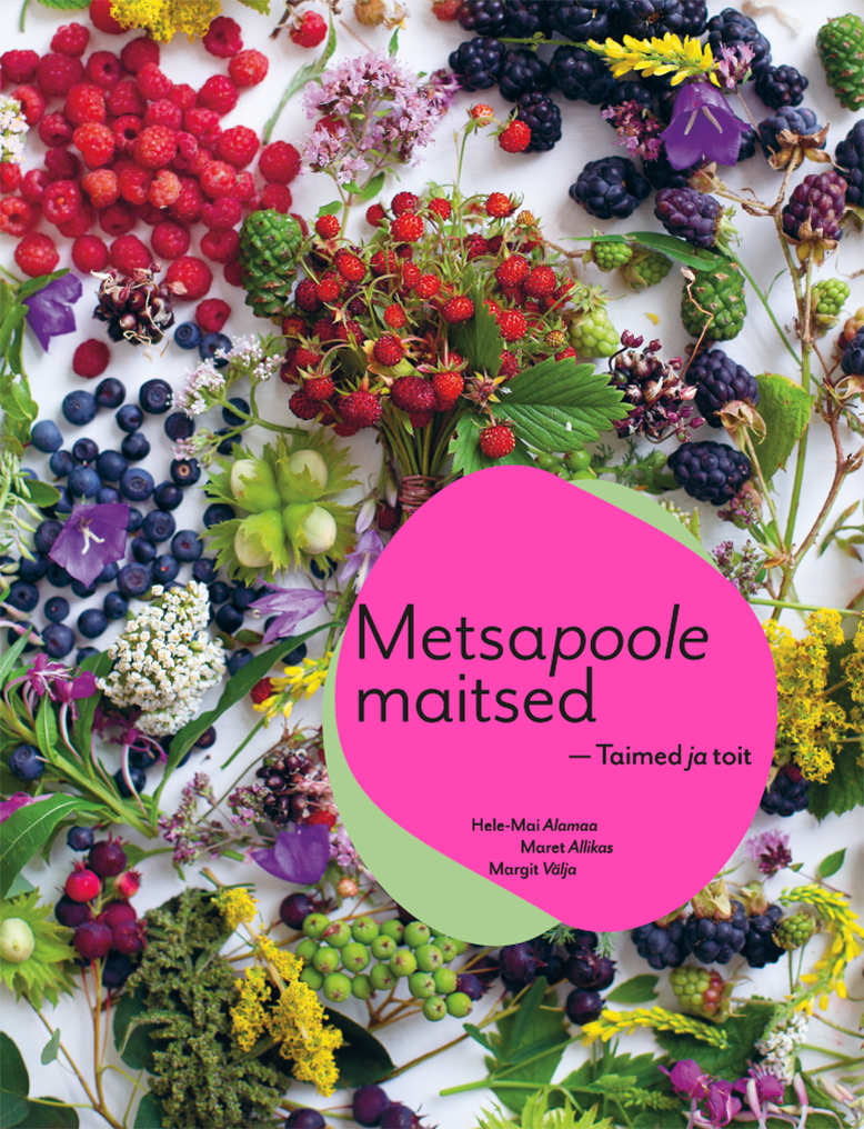 Metsapoole maitsed – Taimed ja toit