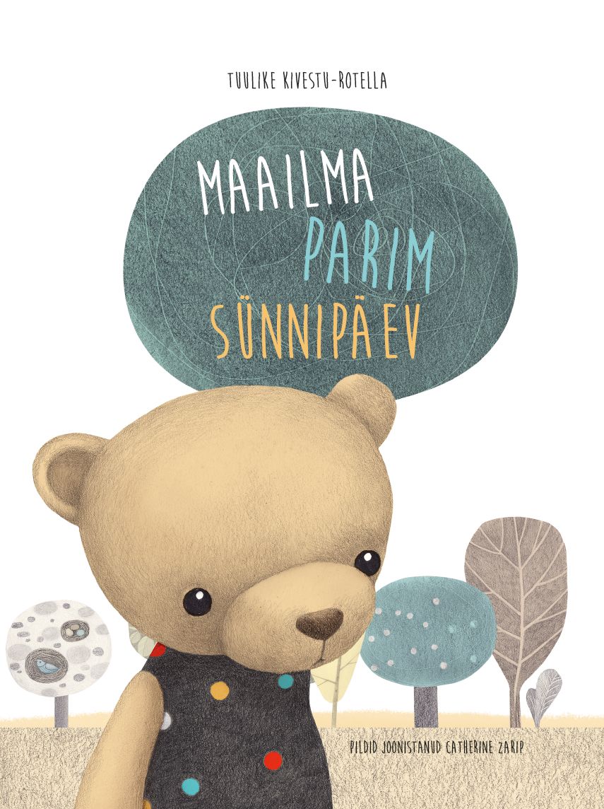 Maailma parim sünnipäev - Tuulike Kivestu-Rotella