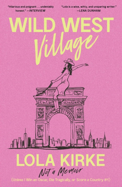 Wild West Village: Not a Memoir