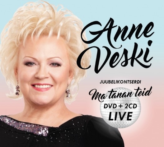 ANNE VESKI - MA TÄNAN TEID (2016) 2CD/DVD