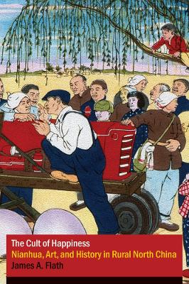 The Cult of Happiness - James A. Flath