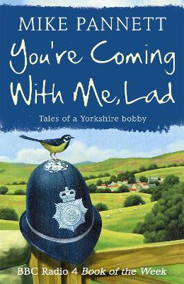 You're Coming With Me Lad - Mike Pannett